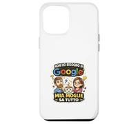 Non Ho Bisogno, Mia Moglie Sa Tutto Amusante Ironica Coque pour iPhone 12 Pro Max