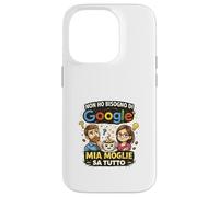 Non Ho Bisogno, Mia Moglie Sa Tutto Amusante Ironica Coque pour iPhone 14 Pro