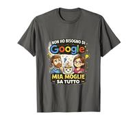 Non Ho Bisogno, Mia Moglie Sa Tutto Amusante Ironica T-Shirt