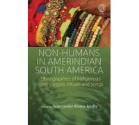 Non-Humans In Amerindian South America