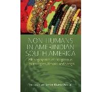 Non-Humans In Amerindian South America