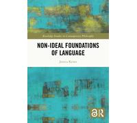 Non-Ideal Foundations Of Language