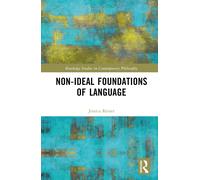 Non-Ideal Foundations Of Language