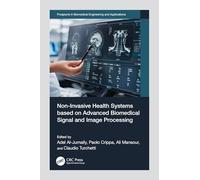 Non-invasive Health Systems Based on Advanced Biomedical Signal and Image Processing