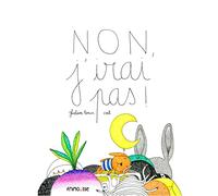 Non, j' irai pas !
