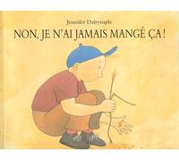Non, Je N'Ai Jamais Mange Ca !