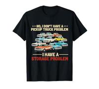 Non, Je n'ai Pas de problème de camionnette J'Ai Un problème de Stockage T-Shirt
