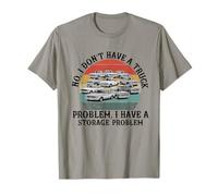 Non, Je n'ai Pas de problème de camionnette J'Ai Un problème de Stockage T-Shirt