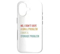 Non, Je n'ai Pas de problème de Gril BBQ Grilling Pit Master Coque pour iPhone 17