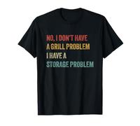 Non, Je n'ai Pas de problème de Gril BBQ Grilling Pit Master T-Shirt