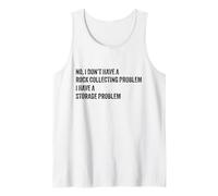 Non, Je n'ai Pas de Roche Collector Problem Rock Geode Hunter Débardeur