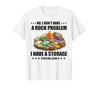 Non, Je n'ai Pas de Roche Collector Problem Rock Geode Hunter T-Shirt