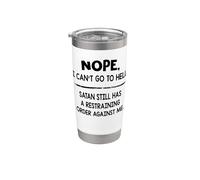 Non, je ne peux pas aller en enfer. Satan a toujours une ordonnance restrictive Gobelet isotherme en acier inoxydable double paroi