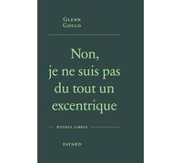 Non, je ne suis pas du tout un excentrique