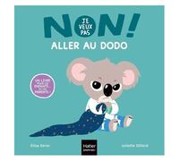 Non ! Je Veux Pas Aller Au Dodo