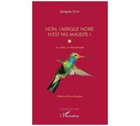 Non, L'afrique Noire N'est Pas Maudite ! - Le Colibri, Un Bel Exemple