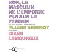 Non, le masculin ne l'emporte pas sur le féminin ! (NED 2022) Eliane Viennot (Auteur), Laure Murat (Préface)