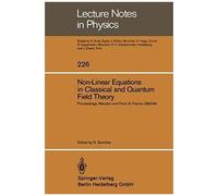 Non-Linear Equations In Classical And Quantum Field Theory