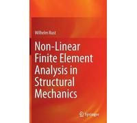 Non-Linear Finite Element Analysis In Structural Mechanics