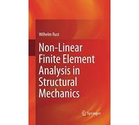 Non-Linear Finite Element Analysis In Structural Mechanics