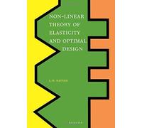 Non-Linear Theory Of Elasticity And Optimal Design
