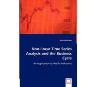 Non-Linear Time Series Analysis And The Business Cycle