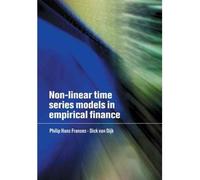 [(Non-Linear Time Series Models in Empirical Finance)] [ By (author) Philip Hans Franses, By (author) Dick Van Dijk ] [May, 2011]
