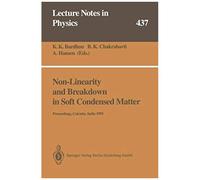Non-Linearity And Breakdown In Soft Condensed Matter