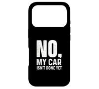 Non, ma Voiture n'est Pas Encore terminée - Racing Car Muscle Car Guy Coque pour iPhone 17 Pro