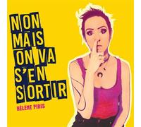 Non mais on va s'en sortir CD