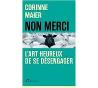 Non merci ! Corinne Maier (Auteur)