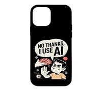 Non, Merci, j'utilise Une Intelligence Artificielle Amusante Coque pour iPhone 12 Mini