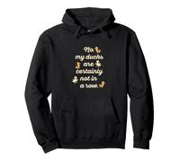 Non, Mes Canards NE sont CERTAINEMENT Pas D'AFFILÉE Funny Duck Meme Sweat à Capuche