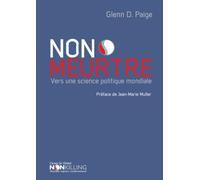 Non-meurtre: Vers une science politique mondiale