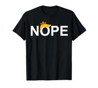 Non, Mon Roi n'est Pas drôle T-Shirt