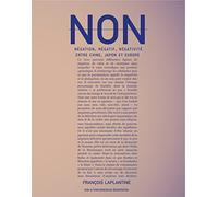 Non, Négation, Négatif, Négativité Entre Chine, Japon Et Europe