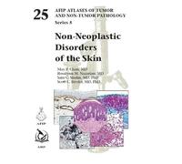 Non-Neoplastic Disorders of the Skin