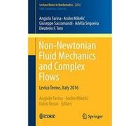 Non-Newtonian Fluid Mechanics and Complex Flows: Levico Terme, Italy 2016 (Lecture Notes in Mathematics) - [Version Originale] Inconnu (Auteur)