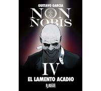 Non Nobis IV - El Lamento Acadio