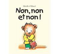 Non, non et non ! - Mireille d' Allancé - Ecole Des Loisirs - broché - album jeunesse