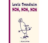 Non, non, non Tome 2 - Lewis Trondheim - L'association - broché - Bande dessinée