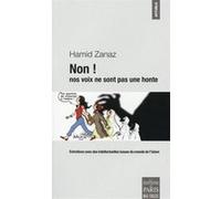 Non ! Nos voix ne sont pas une honte Hamid Zanaz (Auteur)
