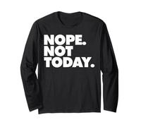 Non, Pas Aujourd'hui Manche Longue