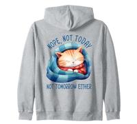 Non, Pas Aujourd'hui, Pas Demain Non Plus, Chat Sweat à Capuche