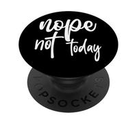 Non, Pas Aujourd'hui PopSockets PopGrip Adhésif