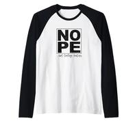 Non... Pas Aujourd'hui, Satan Manche Raglan