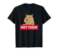 Non, Pas Un Capybara DRÔLE Aujourd'hui T-Shirt