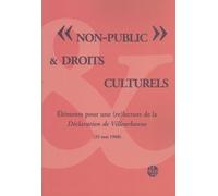 Non Public" & Droits Culturels - Eléments Pour Une (Re)Lecture De La Déclaration De Villeurbanne (25 Mai 1968)