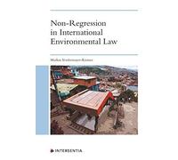 Non-Regression In International Environmental Law : Human Rights Doctrine And The Promises Of Comparative International Law