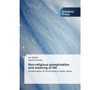 Non-Religious Peregrination And Meaning Of Life